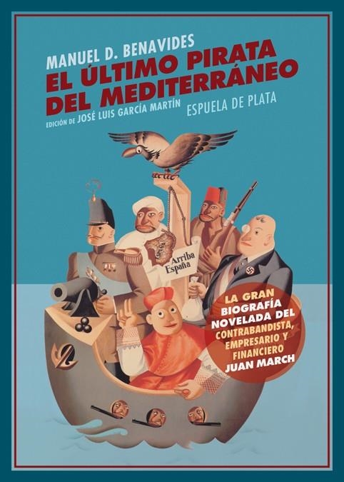 El último pirata del Mediterráneo | 9788416034833 | Domínguez Benavides, Manuel