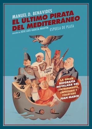 El último pirata del Mediterráneo | 9788416034833 | Domínguez Benavides, Manuel