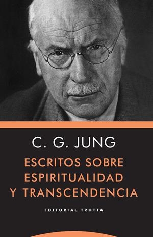 Escritos sobre espiritualidad y transcendencia | 9788498797732 | Jung, Carl Gustav