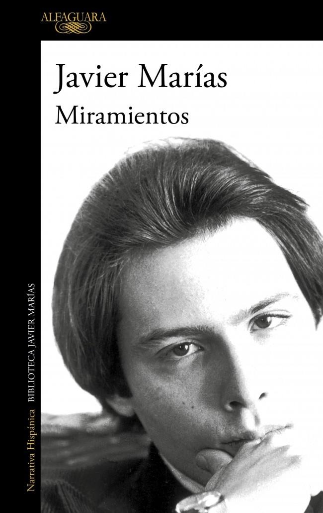 Miramientos | 9788420476186 | Marías, Javier