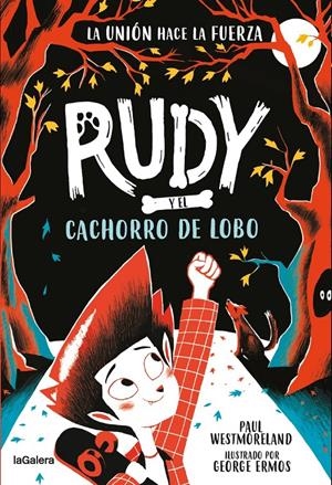 Rudy y el cachorro de lobo | 9788424674748 | Westmoreland, Paul
