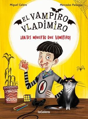 El vampiro Vladimiro 1. ¡Antes muerto que vampiro! | 9788424670849 | Calero, Miguel