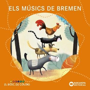 Els músics de Bremen | 9788448962920 | Baldó, Estel/Gil, Rosa/Soliva, Maria