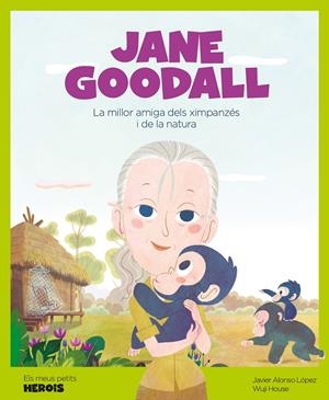 Jane Goodall | 9788417822194 | Alonso López, Javier/Wuji House