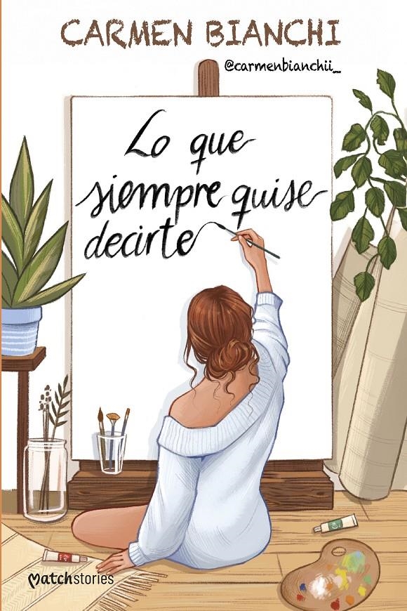 Lo que siempre quise decirte | 9788408309239 | Bianchi, Carmen