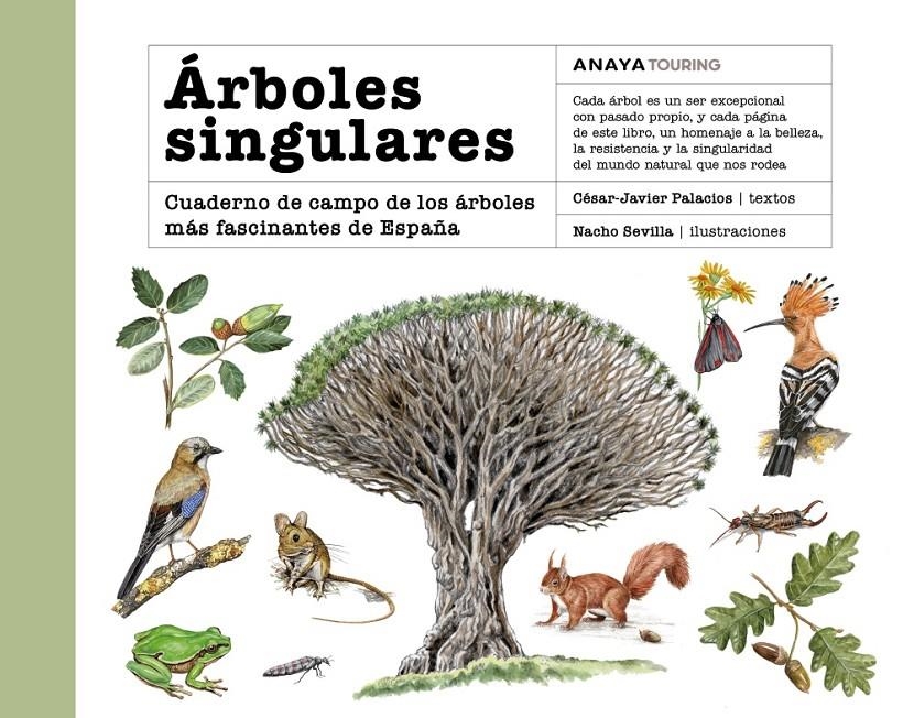 Árboles singulares | 9788491589273 | Palacios Palomar, César Javier