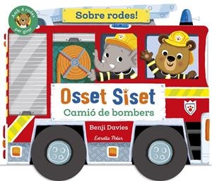 Osset Siset. Sobre rodes! Camió de bombers | 9791387519872 | Davies, Benji