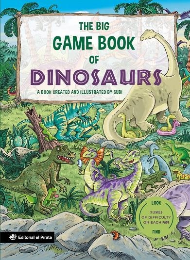 The Big Game Book of Dinosaurs - Libros para niños en inglés | 9788419898715 | Subi
