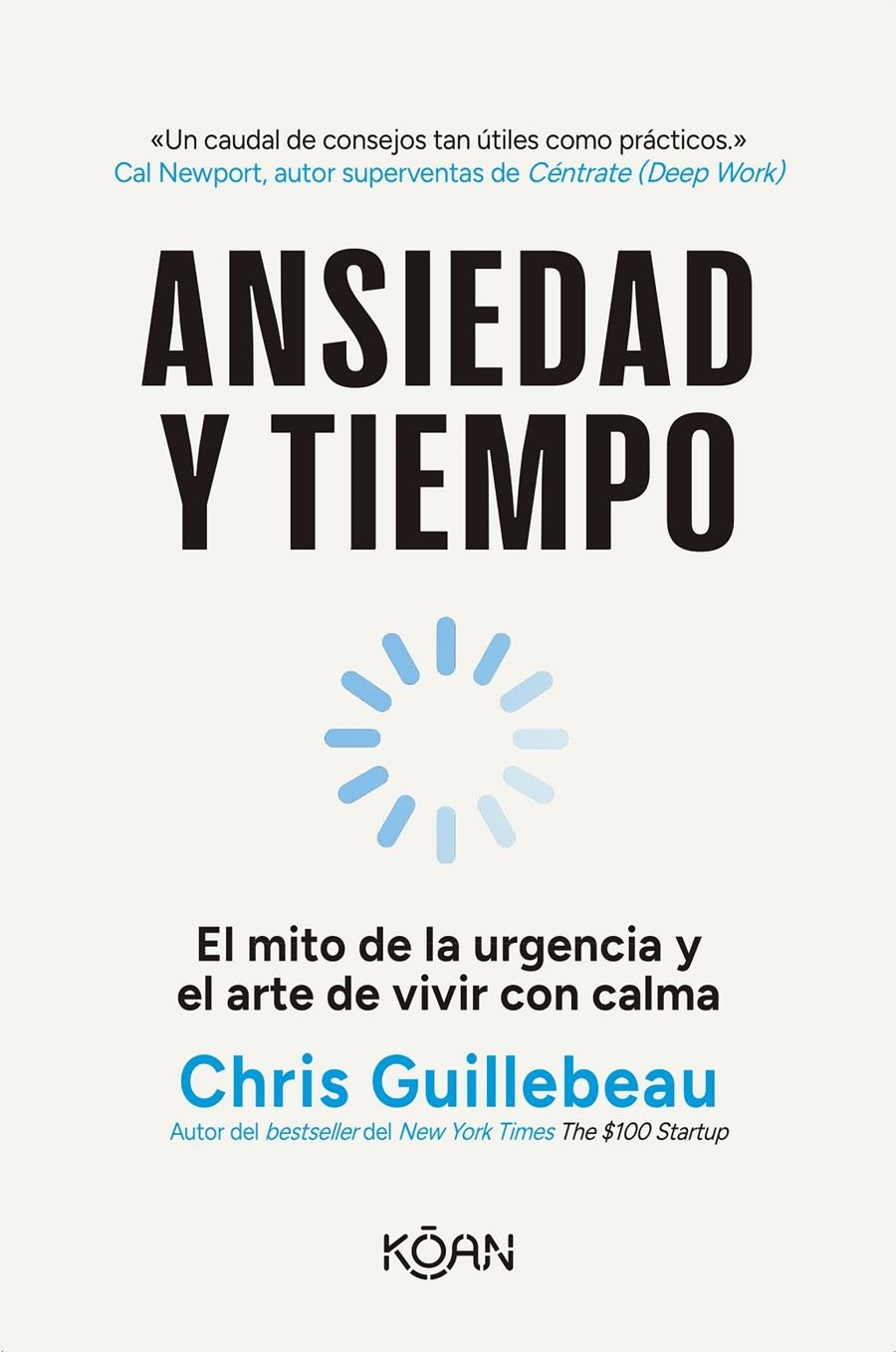 Ansiedad y tiempo | 9788410358294 | Guillebeau, Chris