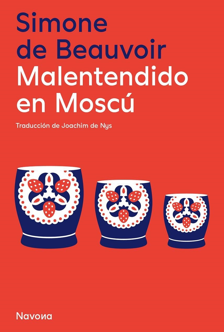 Malentendido en Moscú | 9788410180680 | De Beauvoir, Simone