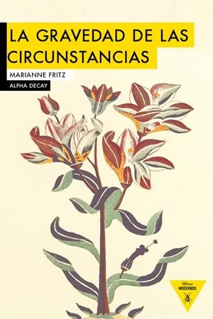 La gravedad de las circunstancias | 9788494489631 | Fritz, Marianne