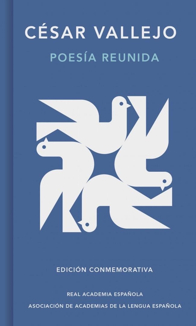 Poesía reunida (Edición conmemorativa de la RAE y la ASALE) | 9788410299740 | Vallejo, César