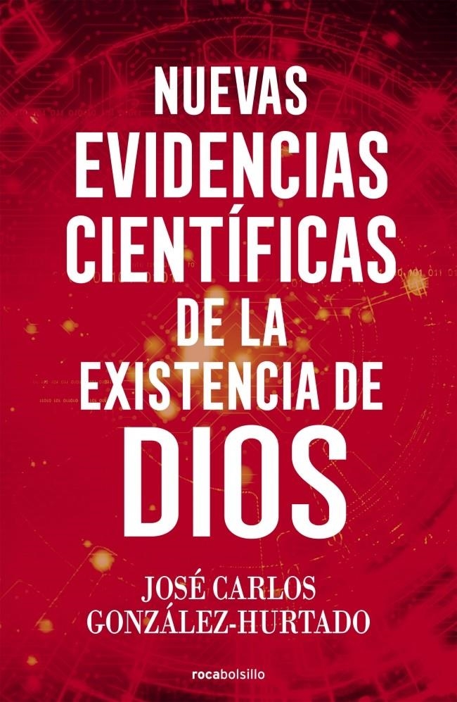 Nuevas evidencias científicas de la existencia de Dios | 9788419498700 | González-Hurtado, José Carlos