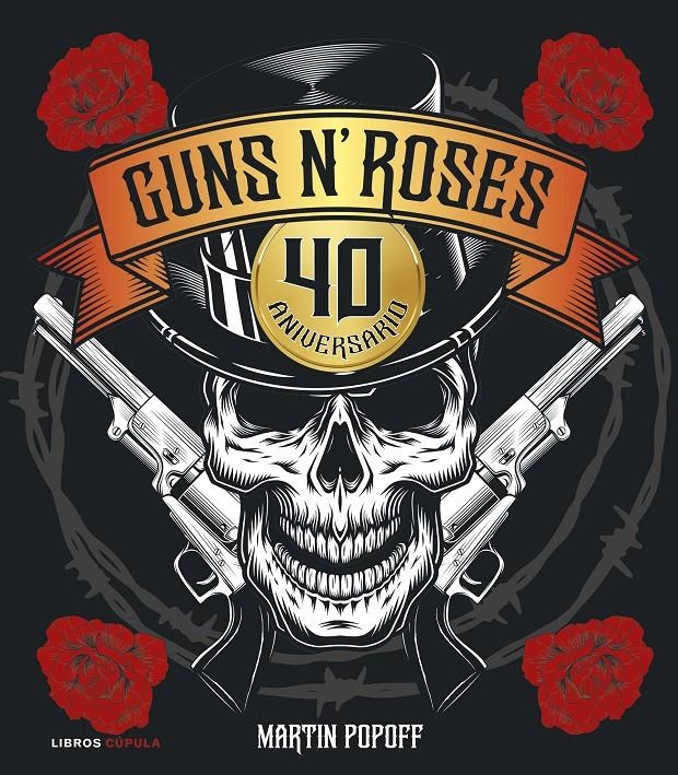 Guns N' Roses. 40 aniversario | 9788448043469 | Popoff, Martin