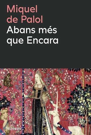 Abans més que Encara | 9788410180659 | De Palol i Muntanyola, Miquel