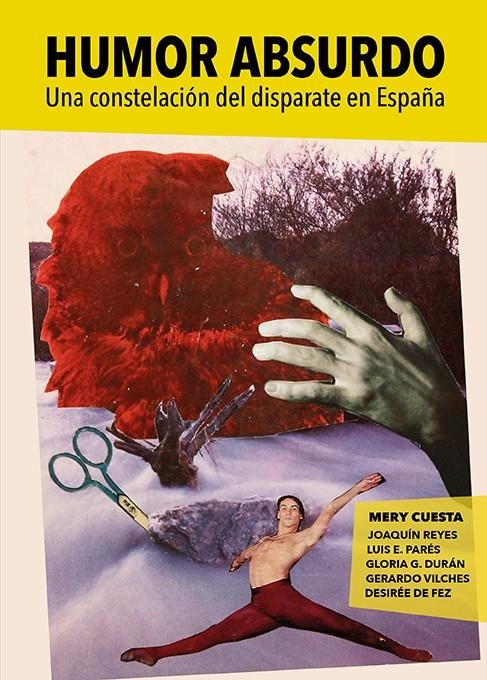Humor absurdo | 9788417575632 | Cuesta, Mery/de Fez, Desirée/Vilches, Gerardo/G. Durán, Gloria/Reyes, Joaquín/Parés, Luis E.