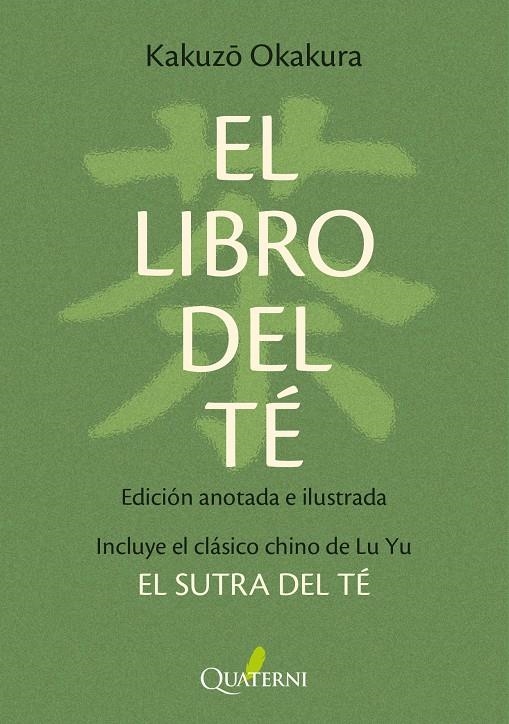 EL LIBRO DEL TÉ. Edición anotada e ilustrada | 9788412972283 | Okakura, Kakuzo/Yu, Lu