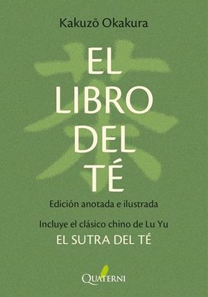 EL LIBRO DEL TÉ. Edición anotada e ilustrada | 9788412972283 | Okakura, Kakuzo/Yu, Lu