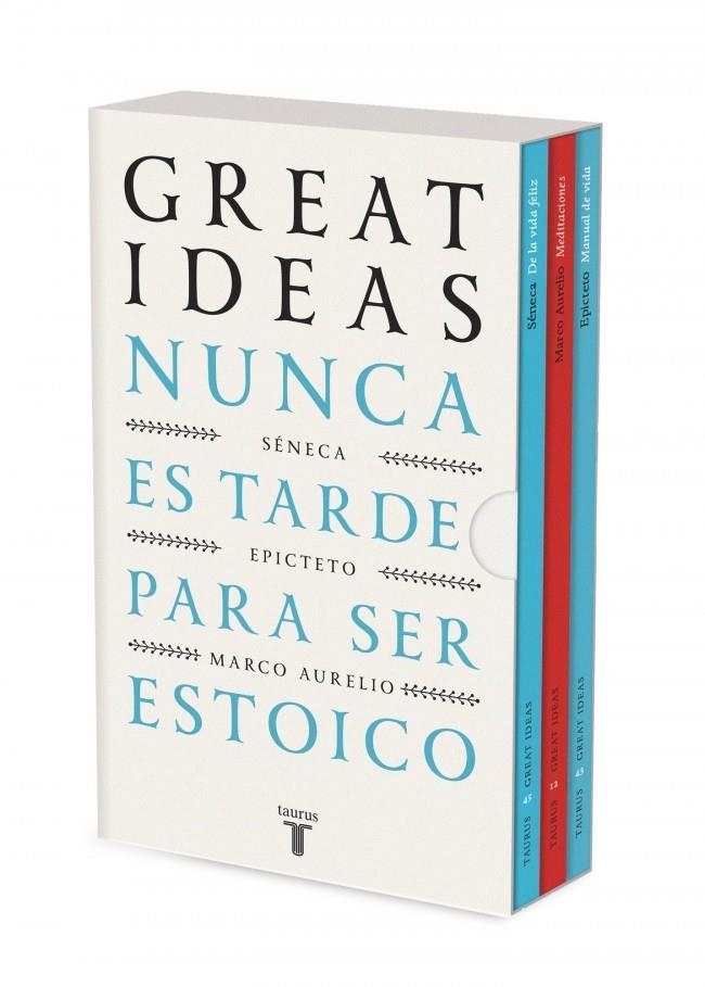 Nunca es tarde para ser estoico (Serie Great Ideas) | 9788430628766 | Séneca/Epicteto/Marco Aurelio