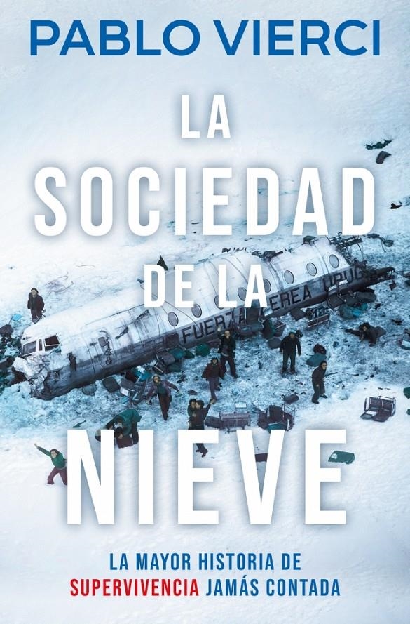 La sociedad de la nieve | 9788466387545 | Vierci, Pablo