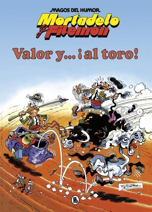 Mortadelo y Filemón. Valor y... ¡Al toro! (Magos del Humor 5) | 9788402427625 | Ibáñez, Francisco