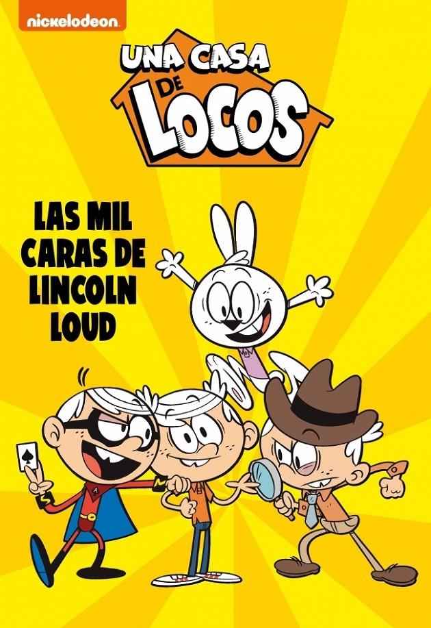 Una casa de locos. Cómic 10 - Las mil caras de Lincoln Loud | 9788448862169 | Nickelodeon