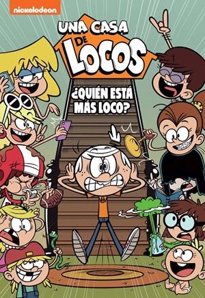 Una casa de locos. Cómic 11 - ¿Quién está más loco? | 9788448863814 | Nickelodeon