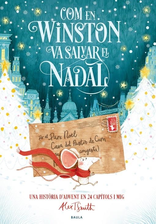 Com en Winston va salvar el Nadal | 9788447953639 | Smith, Alex T.