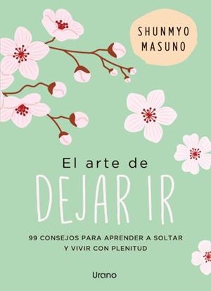El arte de dejar ir | 9791387662127 | MASUNO, SHUNMYO
