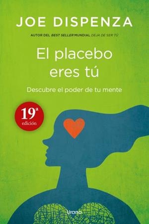 El placebo eres tú | 9788479538828 | Dispenza, Joe