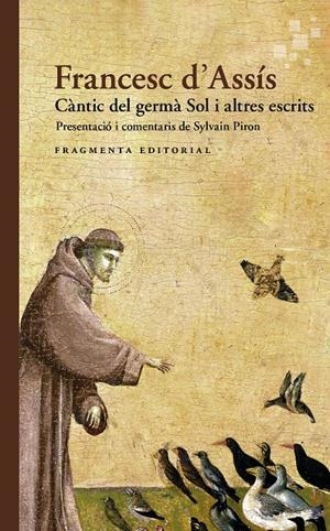 Càntic del germà Sol i altres escrits | 9791387548148 | d'Assís, Sant Francesc