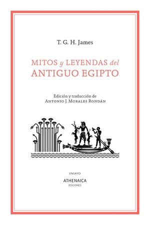 Mitos y leyendas del Antiguo Egipto | 9788419874931 | James, Thomas Garnet Henry