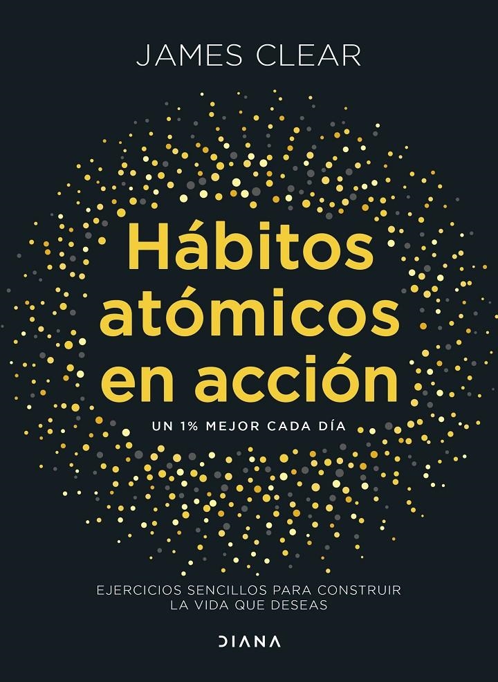 Hábitos atómicos en acción | 9788411193016 | Clear, James