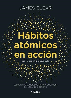 Hábitos atómicos en acción | 9788411193016 | Clear, James