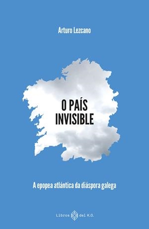 O país invisible | 9791387839208 | Lezcano González, Arturo