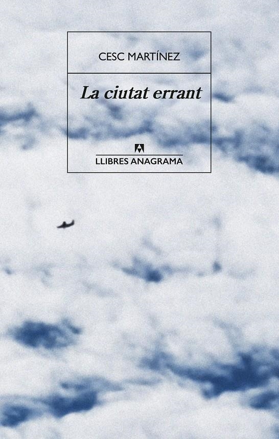 La ciutat errant | 9788433947703 | Martínez, Cesc