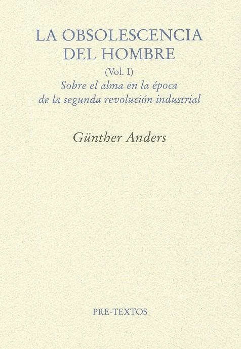 La obsolescencia del hombre | 9788492913862 | Anders, Günther