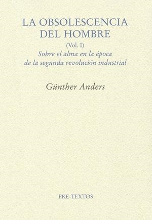 La obsolescencia del hombre | 9788492913862 | Anders, Günther