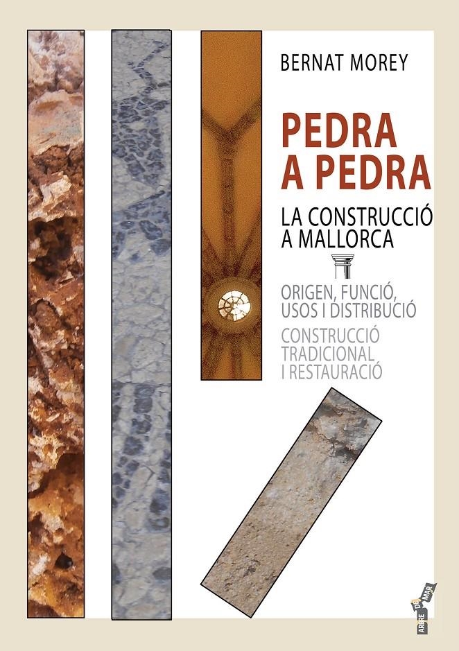 Pedra a pedra. La construcció a Mallorca | 9788419956453 | Morey Colomar, Bernat