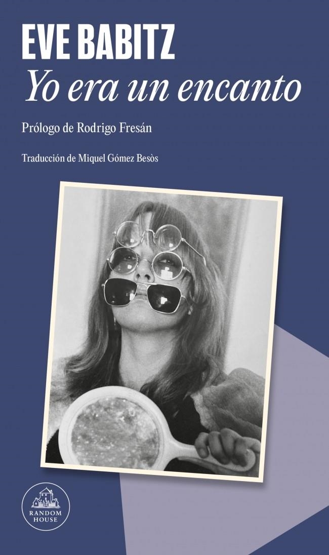 Yo era un encanto | 9788439746058 | Babitz, Eve