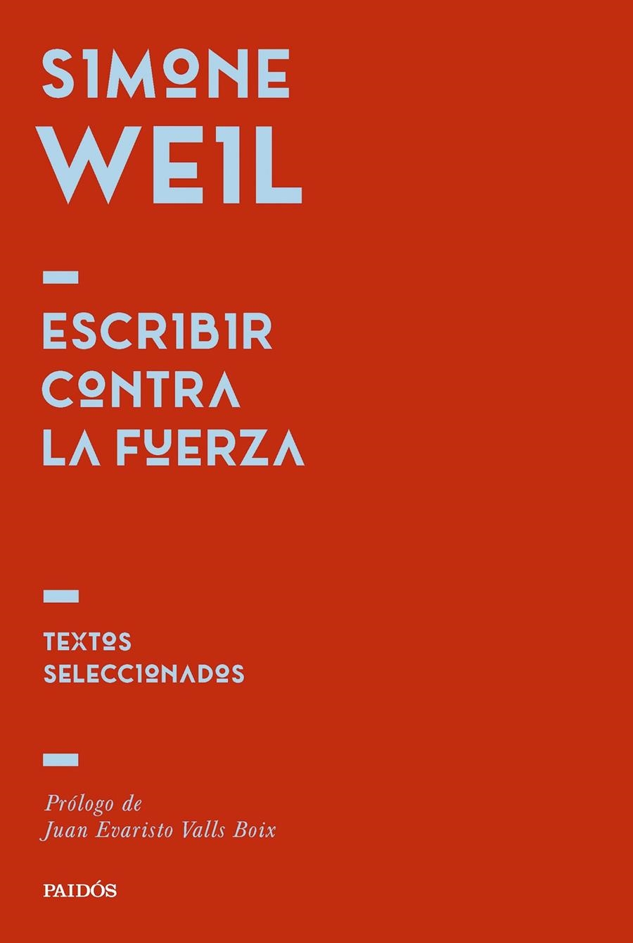 Escribir contra la fuerza | 9788449344725 | Simone Weil