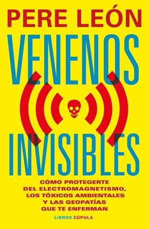 Venenos invisibles | 9788448044954 | León, Pere