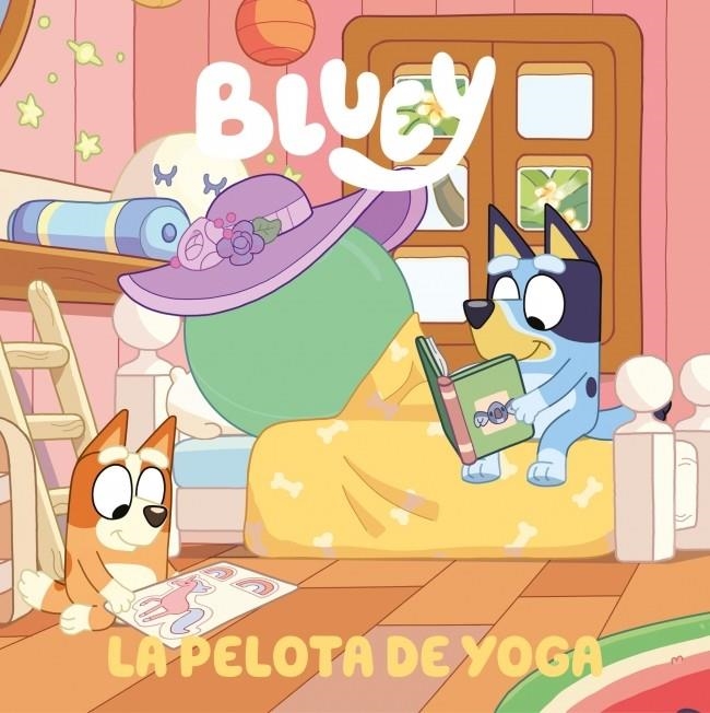 Bluey. Un cuento 15 - La pelota de yoga | 9788448872588 | Bluey