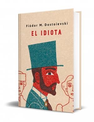 El idiota (edición especial en tapa dura) | 9788491054030 | Dostoievski, Fiódor M.