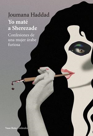 Yo maté a Sherezade | 9788412103885 | Haddad, Joumana