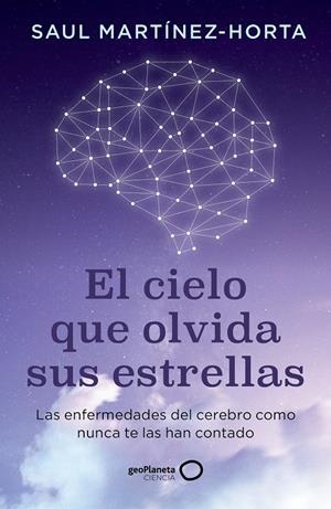 El cielo que olvida sus estrellas | 9788408302773 | Martínez-Horta, Saul