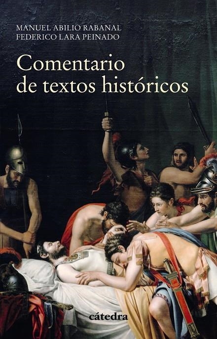 Comentario de textos históricos | 9788437636337 | Lara Peinado, Federico/Rabanal, Manuel Abilio
