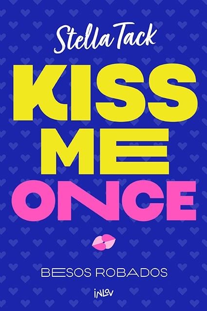 Kiss me once | 9788410399068 | Stella Tack