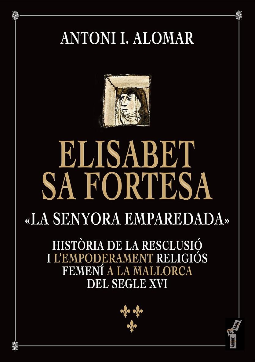 Elisabet sa fortesa | 9788419956446 | Alomar, Antoni
