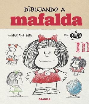 Dibujando a Mafalda (ed. españa) | 9786316693648 | Sanz, Mariana